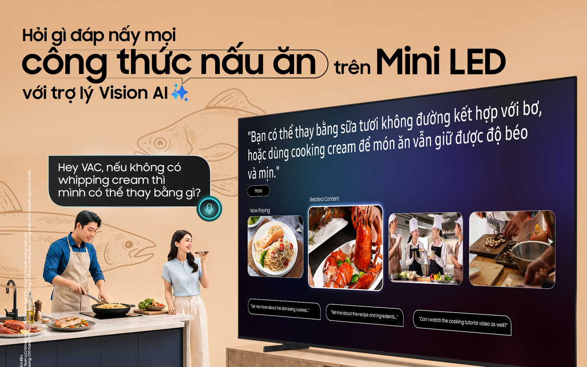 Khi TV trở thành trợ lý gia đình: Trải nghiệm thực tế với Vision AI Companion trên Samsung AI TV