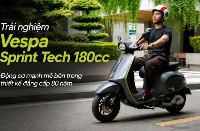 Vespa Sprint Tech 180cc: Khi di sản thiết kế gặp động cơ 180cc
